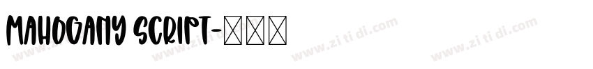 Mahogany Script字体转换 Mahogany Script字体转换